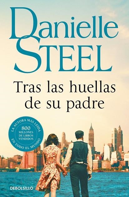 Tras las huellas de su padre | 9788466355711 | Danielle Steel | Librería Castillón - Comprar libros online Aragón, Barbastro