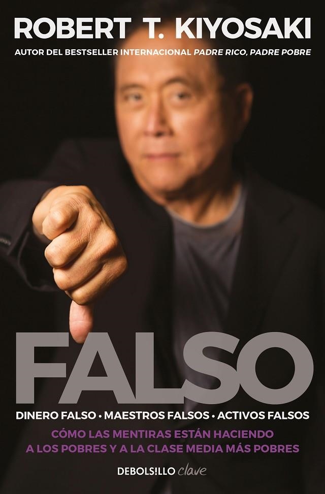 Falso | 9788466358439 | Robert T. Kiyosaki | Librería Castillón - Comprar libros online Aragón, Barbastro