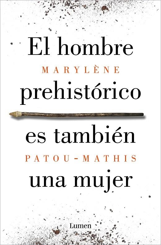 El hombre prehistórico es también una mujer | 9788426410092 | Marylène PatouMathis | Librería Castillón - Comprar libros online Aragón, Barbastro