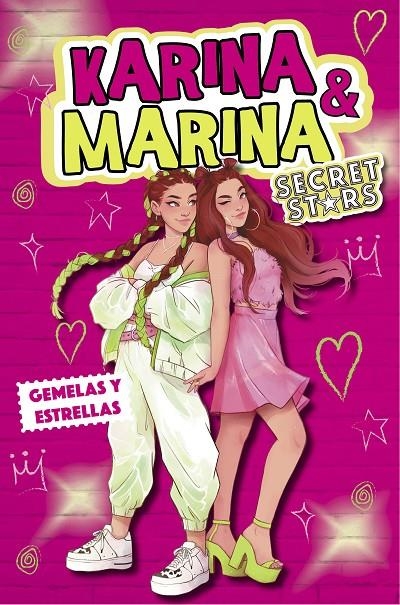 Gemelas y estrellas (Karina & Marina Secret Stars 1) | 9788418318979 | Karina & Marina | Librería Castillón - Comprar libros online Aragón, Barbastro