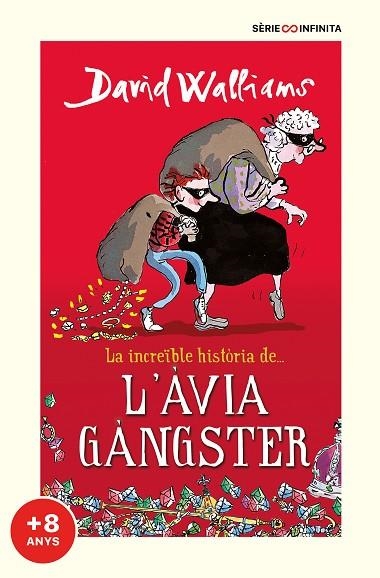 La increïble història de... L#àvia gàngster (EDICIÓ ESCOLAR) | 9788418594526 | Walliams, David | Librería Castillón - Comprar libros online Aragón, Barbastro