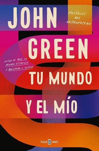 Tu mundo y el mío | 9788401027086 | John Green | Librería Castillón - Comprar libros online Aragón, Barbastro