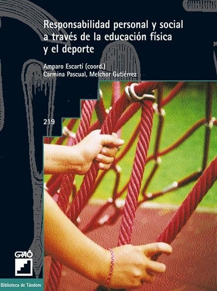 RESPONSABILIDAD PERSONAL Y SOCIAL A TRAVES EDUCACION FISICA | 9788478274147 | ESCARTI, AMAPARO (COORD.) | Librería Castillón - Comprar libros online Aragón, Barbastro