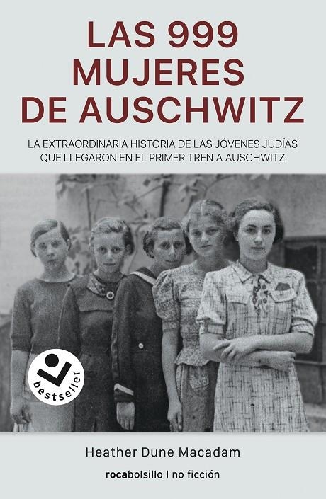 Las 999 mujeres de Auschwitz | 9788417821883 | Heather Dune Macadam | Librería Castillón - Comprar libros online Aragón, Barbastro