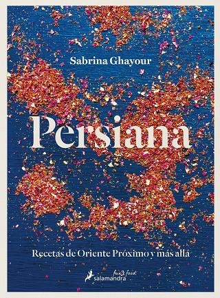 Persiana | 9788418363726 | Sabrina Ghayour | Librería Castillón - Comprar libros online Aragón, Barbastro