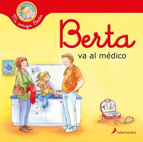 Berta va al médico | 9788418637292 | Liane Schneider | Librería Castillón - Comprar libros online Aragón, Barbastro