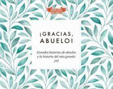 ¡Gracias, abuelo! | 9788412299540 | Chandro Ramírez, Juan Carlos | Librería Castillón - Comprar libros online Aragón, Barbastro