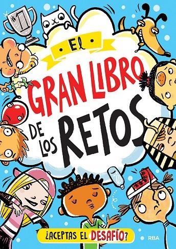 El gran libro de los retos | 9788427223813 | Harry Briggs | Librería Castillón - Comprar libros online Aragón, Barbastro