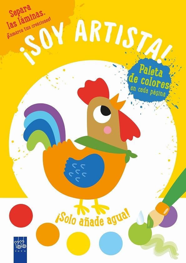 ¡Soy artista! Gallo | 9788408236054 | YOYO | Librería Castillón - Comprar libros online Aragón, Barbastro