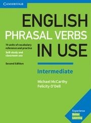 English Phrasal Verbs in Use Intermediate Book with Answers 2nd Edition | 9781316628157 | McCarthy, Michael/O'Dell, Felicity | Librería Castillón - Comprar libros online Aragón, Barbastro