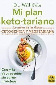 Mi plan ketotariano | 9788417080792 | Cole, Will | Librería Castillón - Comprar libros online Aragón, Barbastro