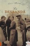 DESBANDA, LA | 9788496525849 | MELERO VIANA-CARDENAS, LUIS | Librería Castillón - Comprar libros online Aragón, Barbastro