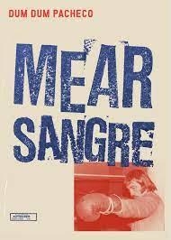 MEAR SANGRE | 9788412330205 | PACHECO, DUM DUM | Librería Castillón - Comprar libros online Aragón, Barbastro