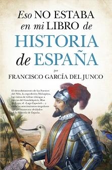 ESO NO ESTABA (LEB) HIST. DE ESPAÑA | 9788418205187 | GARCÍA DEL JUNCO, FRANCISCO | Librería Castillón - Comprar libros online Aragón, Barbastro