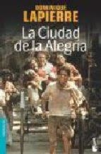 CIUDAD DE LA ALEGRIA, LA - BOOKET | 9788432217180 | LAPIERRE, DOMINIQUE | Librería Castillón - Comprar libros online Aragón, Barbastro