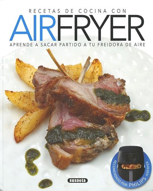 Recetas de cocina con airfryer | 9788467780345 | Uriel, Roberto ; Cuenca, Rocío | Librería Castillón - Comprar libros online Aragón, Barbastro