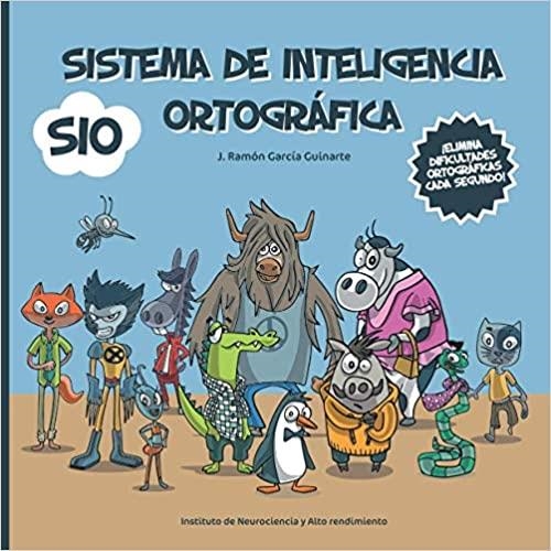 SISTEMA DE INTELIGENCIA ORTOGRAFICA | 9798682741335 | GARCÍA GUINARTE, RAMÓN | Librería Castillón - Comprar libros online Aragón, Barbastro