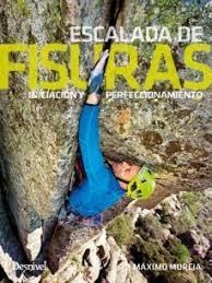 ESCALADA DE FISURAS | 9788498295610 | MURCIA, MÁXIMO | Librería Castillón - Comprar libros online Aragón, Barbastro