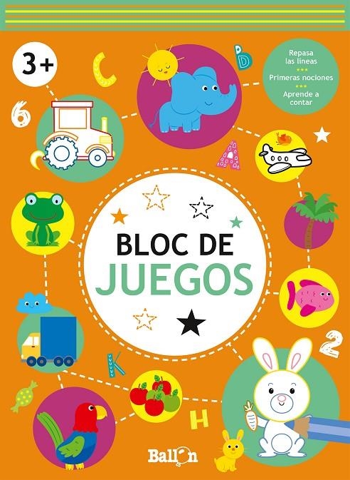 BLOC DE JUEGOS +3 NARANJA | 9789403226125 | BALLON | Librería Castillón - Comprar libros online Aragón, Barbastro