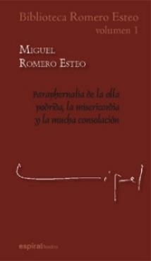 BIBLIOTECA ROMERO ESTEO VOL.1 | 9788424510466 | ROMERO ESTEO, MIGUEL | Librería Castillón - Comprar libros online Aragón, Barbastro