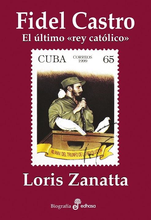 Fidel Castro | 9788435027564 | Zanatta, Loris | Librería Castillón - Comprar libros online Aragón, Barbastro