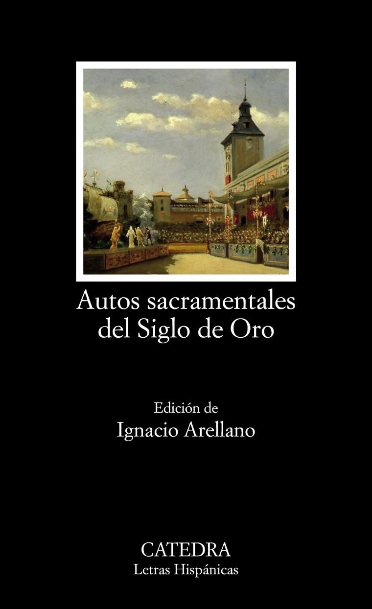 Autos sacramentales del Siglo de Oro | 9788437638652 | Varios Autores | Librería Castillón - Comprar libros online Aragón, Barbastro