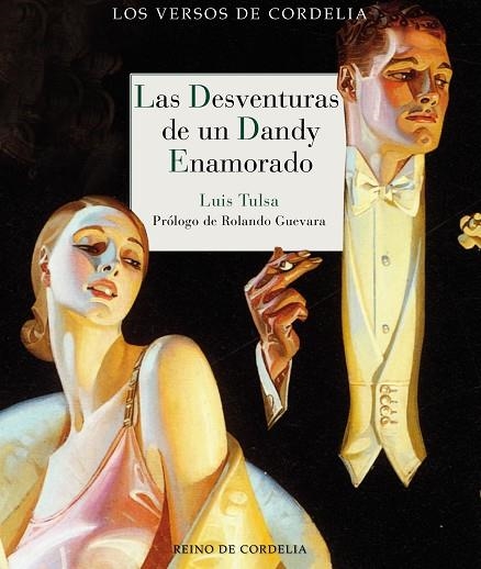 Las desventuras de un dandy enamorado | 9788418141485 | Tulsa, Luis | Librería Castillón - Comprar libros online Aragón, Barbastro