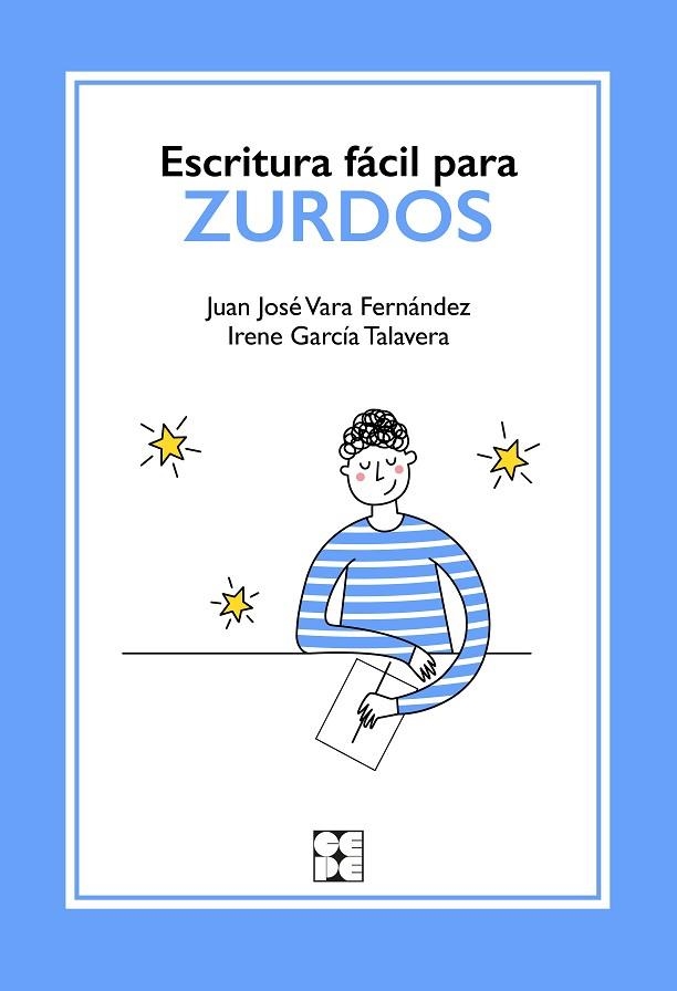 Escritura fácil para zurdos | 9788418044434 | Vara Fernández, Juan José ; Garc¡a Talavera, Irene | Librería Castillón - Comprar libros online Aragón, Barbastro