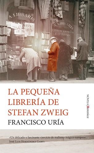 La pequeña librería de Stefan Zweig | 9788418757259 | Francisco Uría | Librería Castillón - Comprar libros online Aragón, Barbastro