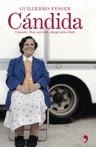 CANDIDA : CUANDO DIOS APRIETA AHOGA PERO BIEN | 9788484605140 | FESSER, GUILLERMO | Librería Castillón - Comprar libros online Aragón, Barbastro