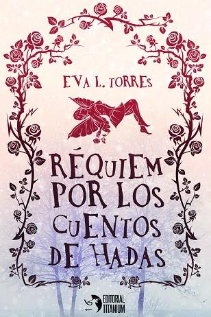 Réquiem por los cuentos de hadas | 9788412089998 | Luque Torres, Eva | Librería Castillón - Comprar libros online Aragón, Barbastro