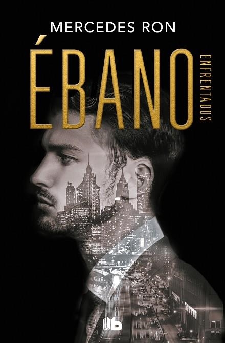 Ébano (Enfrentados 2) | 9788413142814 | Mercedes Ron | Librería Castillón - Comprar libros online Aragón, Barbastro