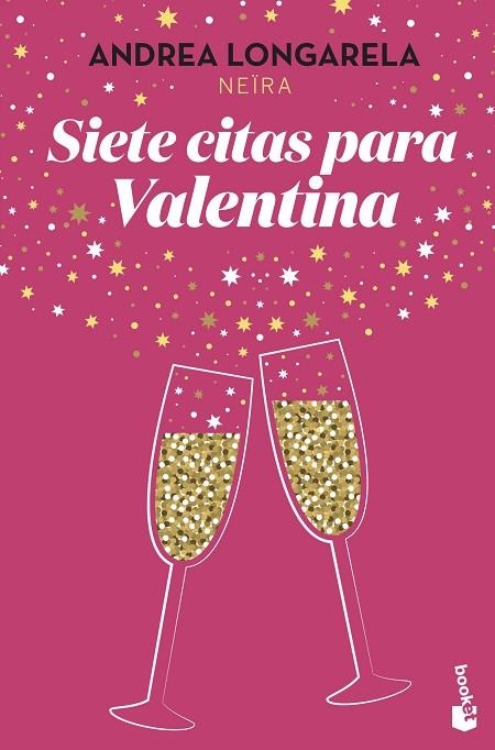 Siete citas para Valentina | 9788408244448 | Longarela, Andrea | Librería Castillón - Comprar libros online Aragón, Barbastro