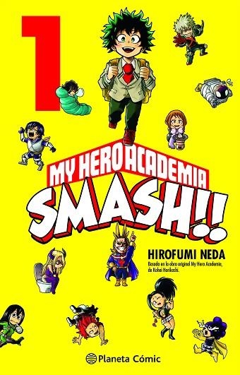 My Hero Academia Smash nº 01/05 | 9788413416762 | Hirofumi Neda | Kohei Horikoshi | Librería Castillón - Comprar libros online Aragón, Barbastro