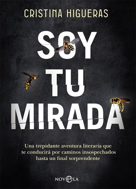 Soy tu mirada | 9788413841601 | Higueras, Cristina | Librería Castillón - Comprar libros online Aragón, Barbastro