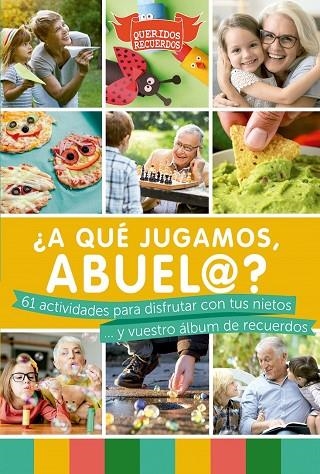 ¿A qué jugamos, abuel@? | 9788412299557 | Caraballo Folgado, Alba | Librería Castillón - Comprar libros online Aragón, Barbastro