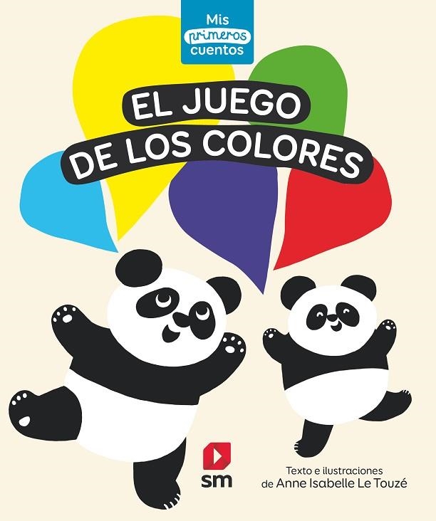 EL JUEGO DE LOS COLORES | 9788413921556 | Touze´, Anne Isabelle Le | Librería Castillón - Comprar libros online Aragón, Barbastro