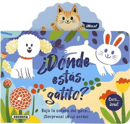 ¿Dónde estás, gatito? | 9788467779639 | Ediciones, Susaeta | Librería Castillón - Comprar libros online Aragón, Barbastro