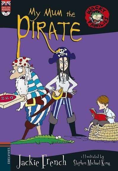 My Mum the Pirate | 9788414011201 | French, Jackie | Librería Castillón - Comprar libros online Aragón, Barbastro