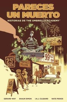 HISTORIAS DE THE UMBRELLA ACADEMY: PARECES UN MUERTO | 9788467946765 | WAY, GERARD ; BA, GABRIEL | Librería Castillón - Comprar libros online Aragón, Barbastro