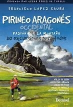 Pirineo aragonés occidental, pasión por la montaña | 9788498295641 | López Saura, Francisco | Librería Castillón - Comprar libros online Aragón, Barbastro