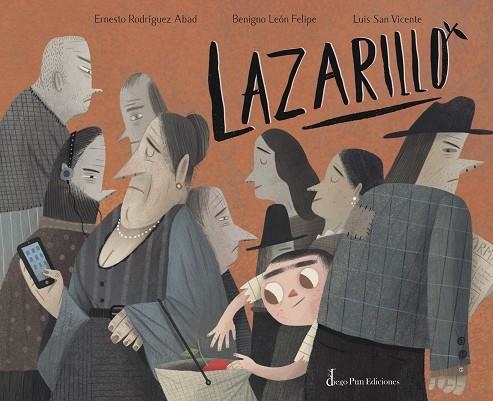 LAZARILLO | 9788412095906 | Rodríguez Abad, Ernesto J. ;León Felipe, Benigno | Librería Castillón - Comprar libros online Aragón, Barbastro