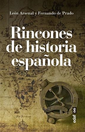 Rincones de historia española | 9788441441057 | Arsenal, León/de Prado, Fernando | Librería Castillón - Comprar libros online Aragón, Barbastro