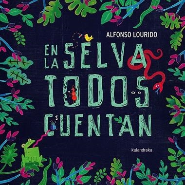 En la selva todos cuentan | 9788413430218 | Lourido, Alfonso | Librería Castillón - Comprar libros online Aragón, Barbastro