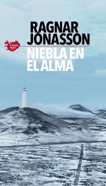 Niebla en el alma (Serie Islandia Negra 3) | 9788432239038 | Jónasson, Ragnar | Librería Castillón - Comprar libros online Aragón, Barbastro