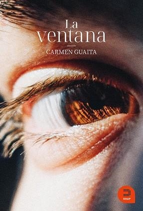 La ventana | 9788415995432 | Guaita Fernández, Carmen | Librería Castillón - Comprar libros online Aragón, Barbastro