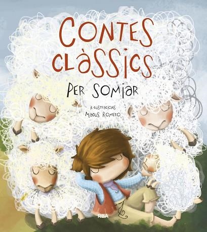 Contes clàssics per somiar | 9788427200609 | VARIOS AUTORES/ROMERO, MACUS | Librería Castillón - Comprar libros online Aragón, Barbastro