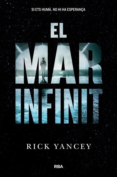 El mar infinit (La Cinquena Onada 2) | 9788427208759 | Yancey, Rick | Librería Castillón - Comprar libros online Aragón, Barbastro