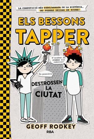 Els bessons Tapper destrossen la ciutat (Els bessons Tapper 2) | 9788427209800 | RODKEY, GEOFF | Librería Castillón - Comprar libros online Aragón, Barbastro