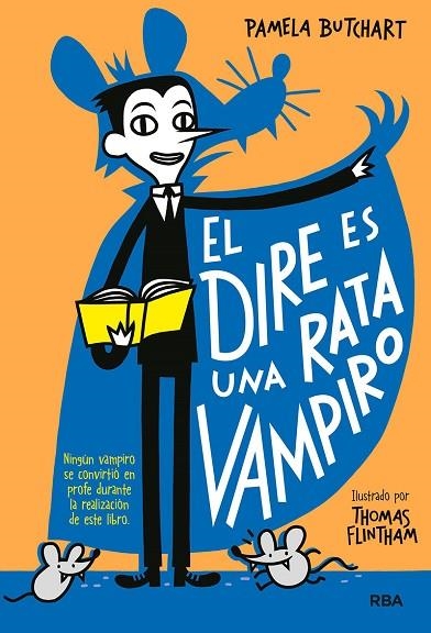 El dire es una rata vampiro (La pandilla Misterio 1) | 9788427218482 | Pamela Butchart | Librería Castillón - Comprar libros online Aragón, Barbastro